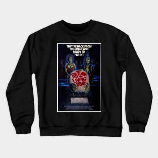 Return of the Living Dead Crewneck Sweatshirt